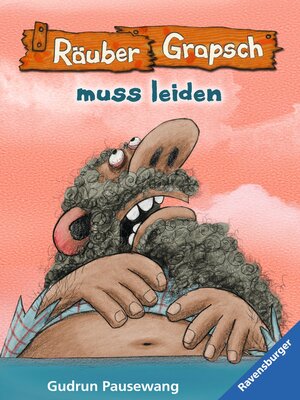 cover image of Räuber Grapsch muss leiden (Band 6)